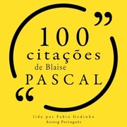 100 citações de Blaise Pascal