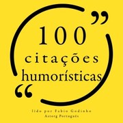 100 citações humorísticas