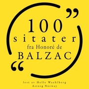 100 sitater fra Honoré de Balzac