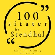 100 sitater fra Stendhal