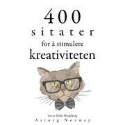 400 sitater for å stimulere kreativitet