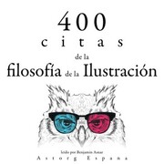 400 citas de la filosofía de la Ilustración