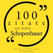 100 Zitate von Arthur Schopenhauer