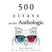 500 Anthologie-Zitate