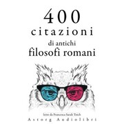 400 citazioni di antichi filosofi romani - Cover