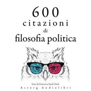600 citazioni di filosofia politica