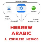 Hebrew - Arabic : a complete method