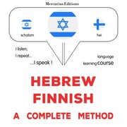 Hebrew - Finnish : a complete method