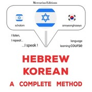 Hebrew - Korean : a complete method