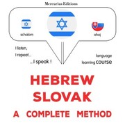 Hebrew - Slovak : a complete method