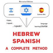 Hebrew - Spanish : a complete method