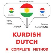 Kurdish - Dutch : a complete method