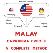 Malay - Carribean Creole : a complete method