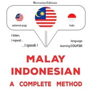 Malay - Indonesian : a complete method
