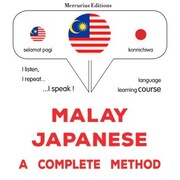 Malay - Japanese : a complete method