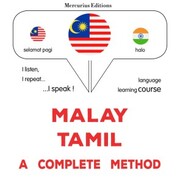 Malay - Tamil : a complete method