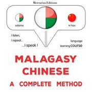 Malagasy - Chinese : a complete method