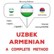 Uzbek - Armenian : a complete method