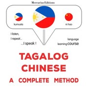Tagalog - Chinese : a complete method