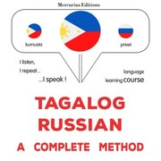 Tagalog - Russian : a complete method