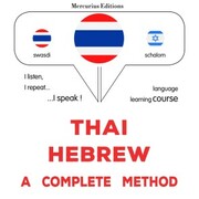 Thaï - Hebrew : a complete method