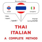 Thaï - Italian : a complete method