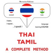 Thaï - Tamil : a complete method