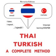 Thaï - Turkish : a complete method