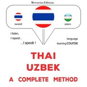 Thaï - Uzbek : a complete method