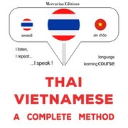 Thaï - Vietnamese : a complete method