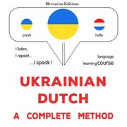 Ukrainian - Dutch : a complete method