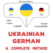 Ukrainian - German : a complete method