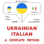 Ukrainian - Italian : a complete method