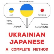 Ukrainian - Japanese : a complete method