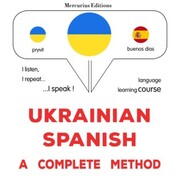 Ukrainian - Spanish : a complete method