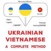 Ukrainian - Vietnamese : a complete method
