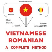 Vietnamese - Romanian : a complete method - Cover