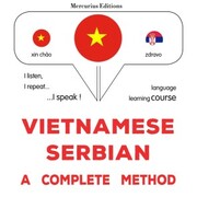 Vietnamese - Serbian : a complete method