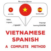 Vietnamese - Spanish : a complete method - Cover
