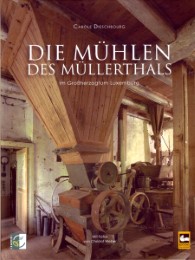 Die Mühlen des Müllerthals