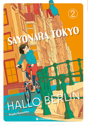 Sayonara Tokyo, Hallo Berlin 2 (Finale)