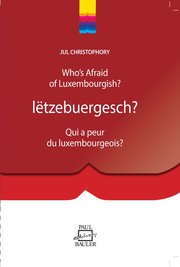 Who's Afraid of Luxembourgish?