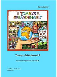 Tommys Gebärdenwelt