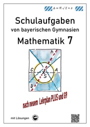 Mathematik 7 Schulaufgaben von bayerischen Gymnasien (G9) mit Lösungen - Cover
