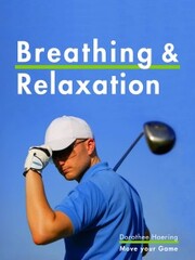 Breathing & Relaxation: Golf Tips - Cover