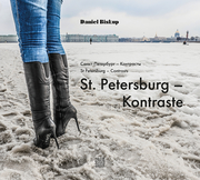 St. Petersburg - Kontraste