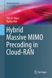 Hybrid Massive MIMO Precoding in Cloud-RAN