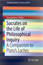 Socrates on the Life of Philosophical Inquiry