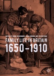 Family Life in Britain, 1650-1910