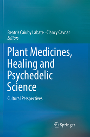 Plant Medicines, Healing and Psychedelic Science - Cover